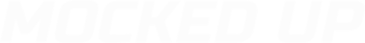 Mocked Up